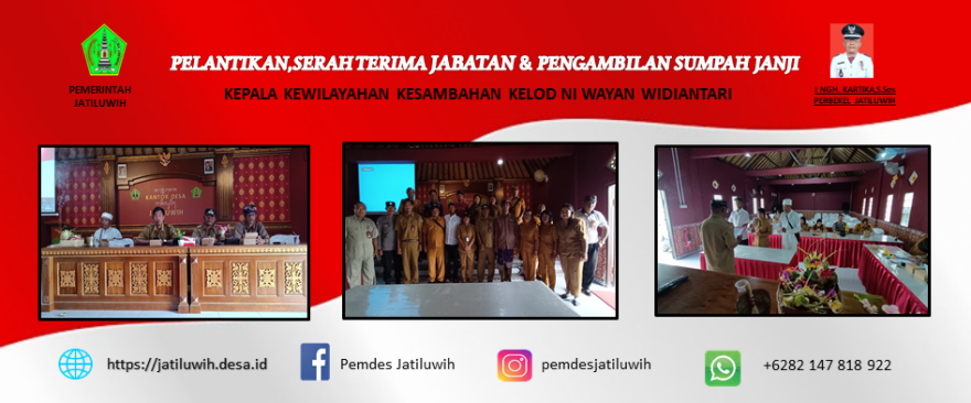 PELANTIKAN,SERAH TERIMA JABATAN & PENGAMBILAN SUMPAH JANJI KEPALA KEWILAYAHAN KESAMBAHAN KELOD