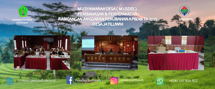 MUSYAWARAH DESA PEMBAHASAN DAN PENYEPAKATAN RANCANGAN PERUBAHAN TA. 2025 DESA JATILUWIH