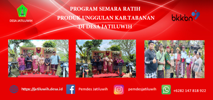 PROGRAM SEMARA RATIH SALAH SATU PRODUK UNGGULAN KAB.TABANAN DI DESA JATILUWIH